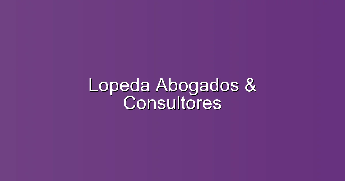 Lopeda Abogados & Consultores en Sevilla: Abogado especialista en derecho de extranjería